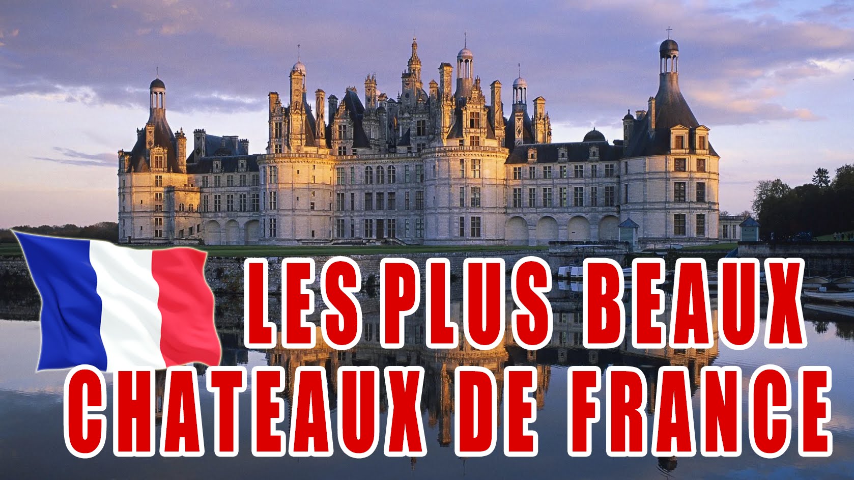 Les chateaux francais
